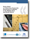 Policy Brief on Improving Corporate Governance of Banks in the Middle East and North Africa